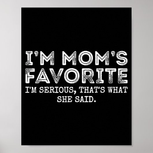 Grappige Moeders Favoriete Zoon Dochter Ik ben Moe Poster (Voorkant)