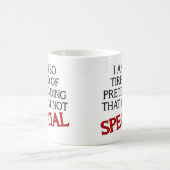 Grappige mok quotes en spreuken doen alsof ik spec (Center)