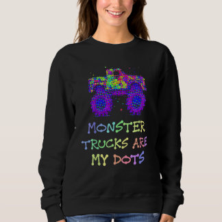 Grappige MONSTER TRUCKS ZIJN MIJN STIPPEN Happy Do Trui