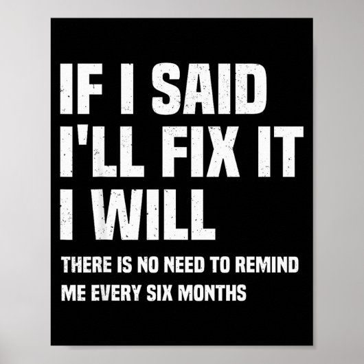 Grappige monteur Als ik zeg dat ik het zal reparer Poster (Voorkant)