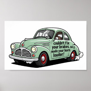 Grappige monteur auto kon remmen niet repareren cl poster