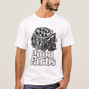 Grappige monteur goede koolhydraten auto man motor t-shirt