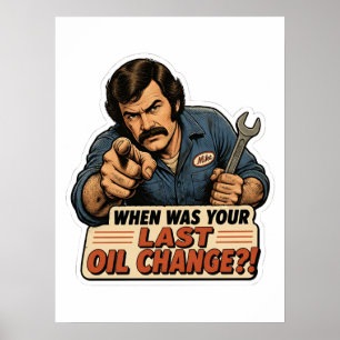 Grappige monteur olie verversen auto meme poster