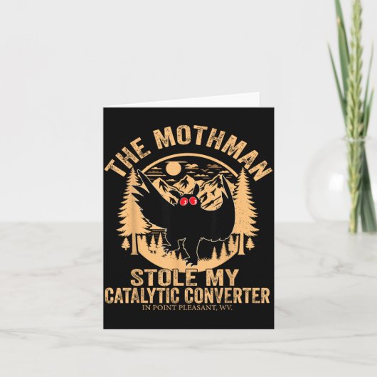 Grappige Mothman Stole Catalytic Converter Mothman Kaart (Voorkant)