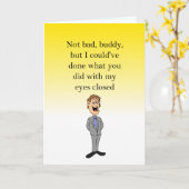 Grappige motivatie felicitaties kaart (Gele Bloem)