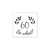 Grappige Motivatie rustieke takjes 60e verjaardag Rubberstempel (Afrduk)