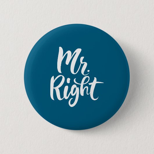 Grappige Mr Right Grappige Lieve Man Ronde Button 5,7 Cm (Voorkant)