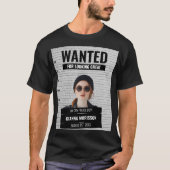 Grappige Mugshot Gezocht Aangepaste Naam & Tekst P T-shirt (Voorkant)
