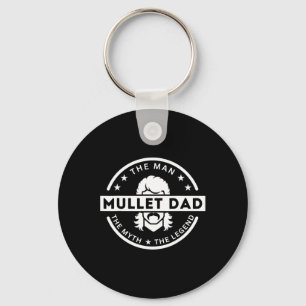 Grappige Mullet Vader Gezegde het Man De mythe De Sleutelhanger