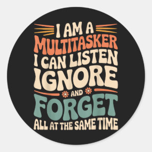 Grappige Multitasker Citaat Sarcastische Humor Gra Ronde Sticker