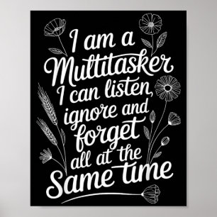 Grappige Multitasker Humor Quote Sarcasme Grafisch Poster