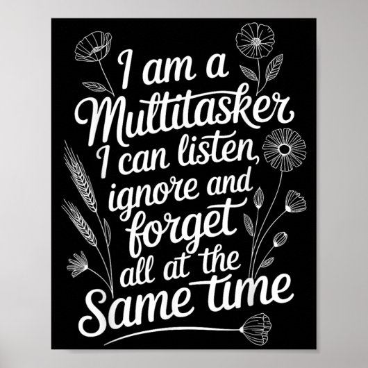 Grappige Multitasker Humor Quote Sarcasme Grafisch Poster (Voorkant)