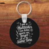 Grappige Multitasker Humor Quote Sarcasme Grafisch Sleutelhanger (Voorkant)