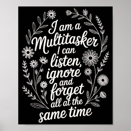 Grappige Multitasker Humor Quote Sarcastisch Grafi Poster (Voorkant)
