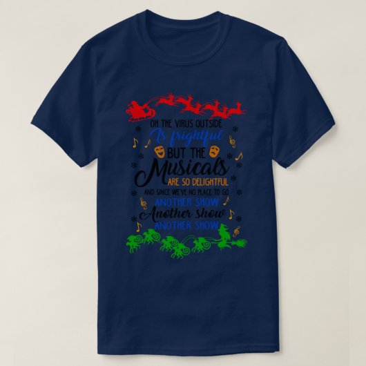 Grappige Musicals Lover Gift T-shirt (Design voorkant)