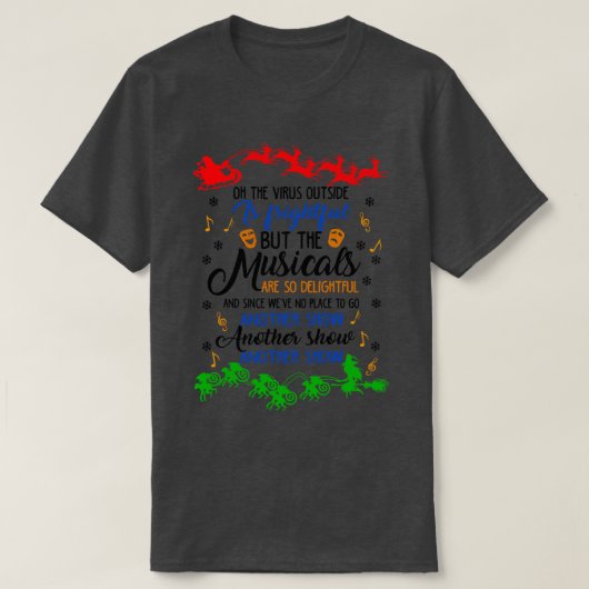 Grappige Musicals Lover Gift T-shirt (Design voorkant)
