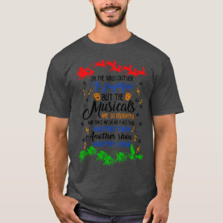 Grappige Musicals Lover Gift T-shirt
