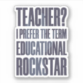 Grappige Muziek Leraar - Educatieve Rockstar Sticker (Voorkant)