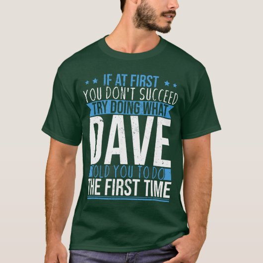 Grappige Naam Dave vriend T-shirt (Voorkant)