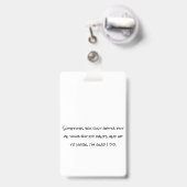 Grappige naamplaatje badge (Achterkant met uittrekbare clip)