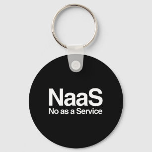 Grappige Naas As A Service Meme Computer Nerd Sati Sleutelhanger