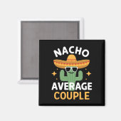 Grappige Nacho Gemiddeld Koppel Cinco De Mayo Mexi Magneet (Voorkant / Achterkant)
