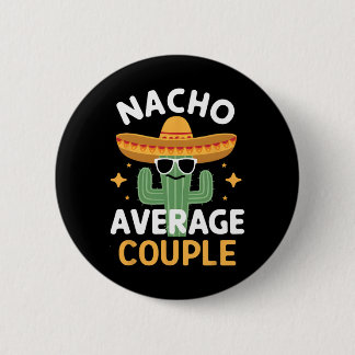 Grappige Nacho Gemiddeld Koppel Cinco De Mayo Mexi Ronde Button 5,7 Cm
