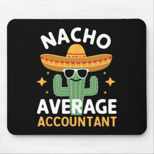 Grappige Nacho Gemiddelde Accountant Cinco de Mayo Muismat