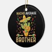 Grappige Nacho Gemiddelde Broer Gekheid Cinco De M Keramisch Ornament (Links)