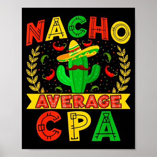 Grappige Nacho Gemiddelde Cpa Cinco De Mayo Mexica Poster (Voorkant)