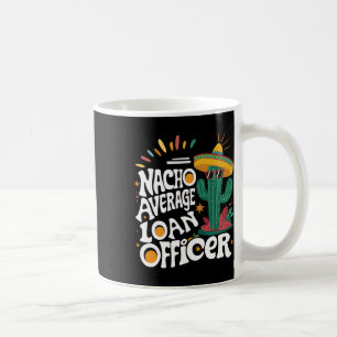 Grappige Nacho gemiddelde lening officier Cinco de Koffiemok