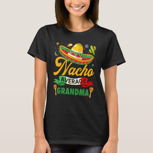 Grappige Nacho Gemiddelde Oma Sombrero Mexicaans C T-shirt (Voorkant)
