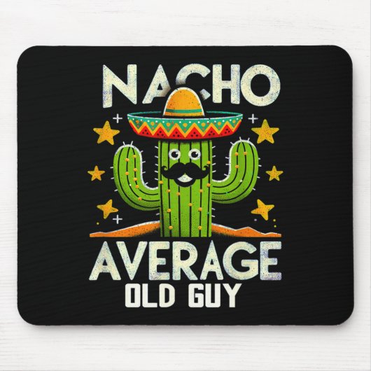 Grappige Nacho Gemiddelde Oude Man Cinco De Mayo M Muismat (Voorkant)
