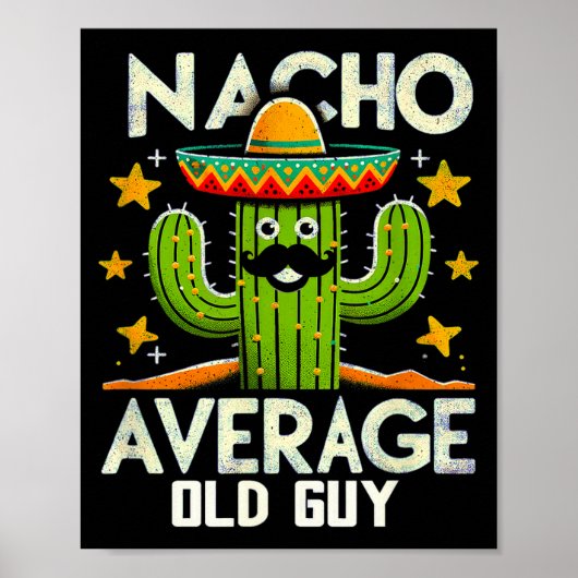 Grappige Nacho Gemiddelde Oude Man Cinco De Mayo M Poster (Voorkant)