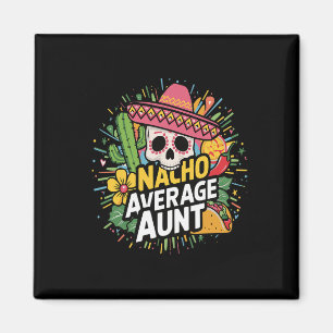 Grappige Nacho Gemiddelde Tante Met Sombrero Cinco Magneet
