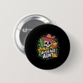 Grappige Nacho gemiddelde tante met Sombrero Cinco Ronde Button 5,7 Cm (Voorkant /achterkant)
