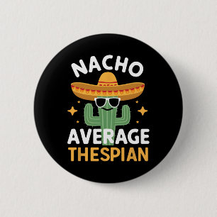 Grappige Nacho Gemiddelde Toneelspeler Cinco De Ma Ronde Button 5,7 Cm