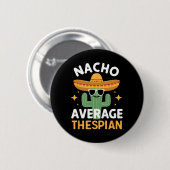 Grappige Nacho Gemiddelde Toneelspeler Cinco De Ma Ronde Button 5,7 Cm (Voorkant /achterkant)