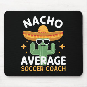 Grappige Nacho Gemiddelde Voetbal coach Cinco de M Muismat