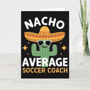 Grappige Nacho Gemiddelde Voetbalcoach Cinco De Ma Kaart