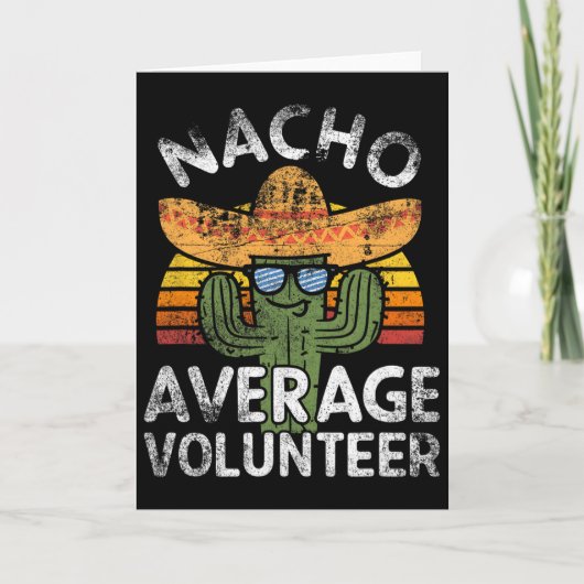 Grappige Nacho Gemiddelde Vrijwilliger Cinco De Ma Kaart (Voorkant)