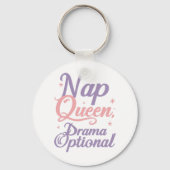 Grappige "Nap Queen Drama Optioneel" Spreuk Sleutelhanger (Achterkant)