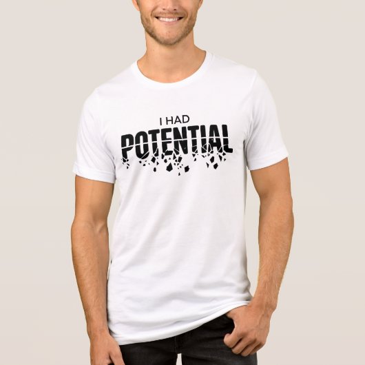 Grappige Natuurkunde Docent Ik Had Potentieel Humo Tri-Blend Shirt (Voorkant)
