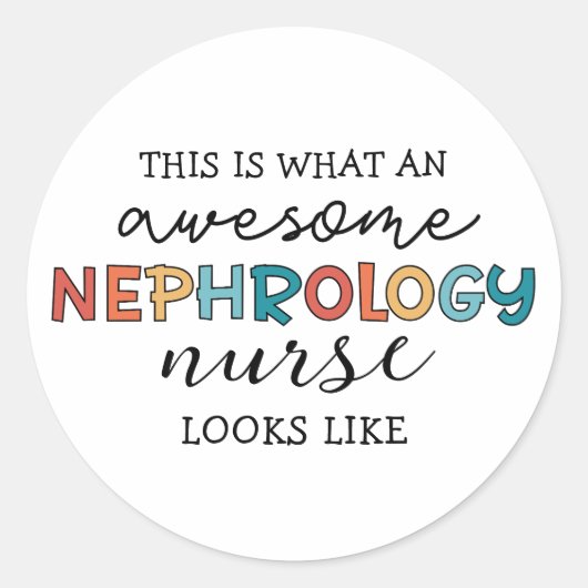 Grappige Nefrologie Verpleegster Geweldige Waarder Ronde Sticker (Voorkant)