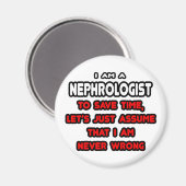 Grappige nefroloog T-shirts en geschenken Magneet (Voorkant / Achterkant)