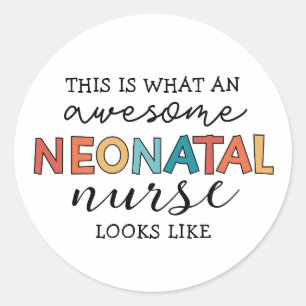 Grappige neonatale verpleegkundige Geweldige waard Ronde Sticker