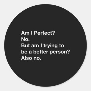Grappige Nerd Ben Ik Een Goed Mens Maar Probeer Ik Ronde Sticker