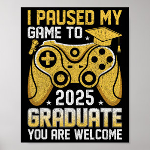 Grappige Nerdy Ik Pauzeerde Mijn Game Om Af Te Stu Poster