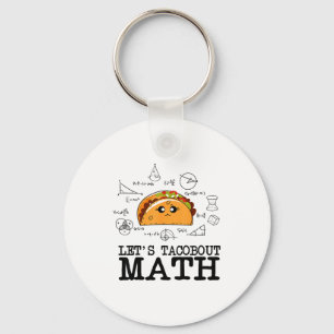 Grappige Nerdy Laten we Taco over Wiskunde Pi Dag Sleutelhanger