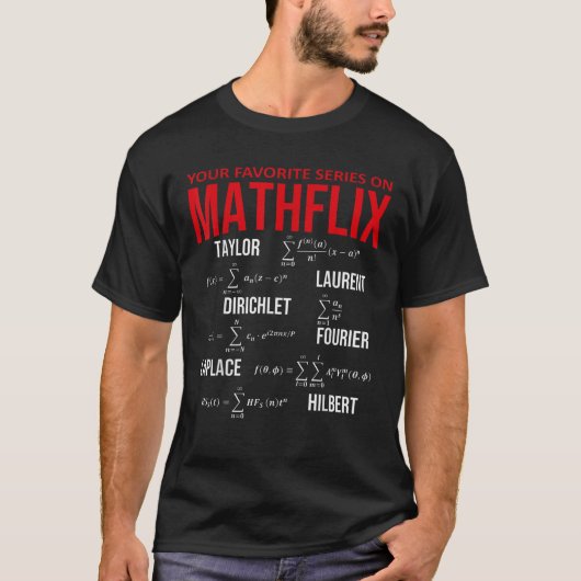 Grappige nerdy uw favoriete serie op Mathflix Wisk T-shirt (Voorkant)